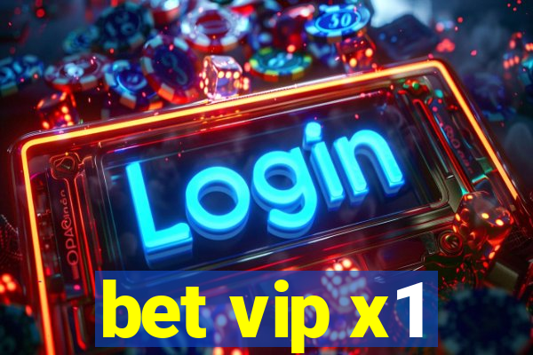 bet vip x1